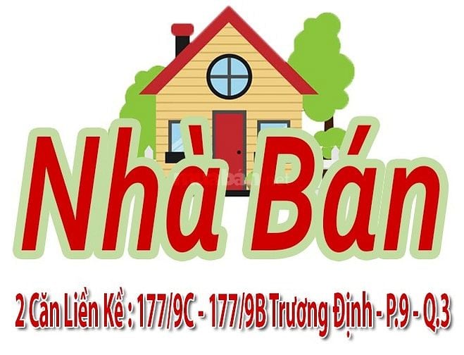 Bán Nhà 2 Căn Liền Kề : 177/9C - 177/9B Trương Định - P.9 - Q.3