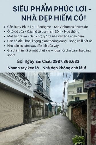 🔥 ĐÚNG MỘT CĂN DUY NHẤT TẠI PHÚC LỢI – NHÀ ĐẸP HIẾM CÓ! 