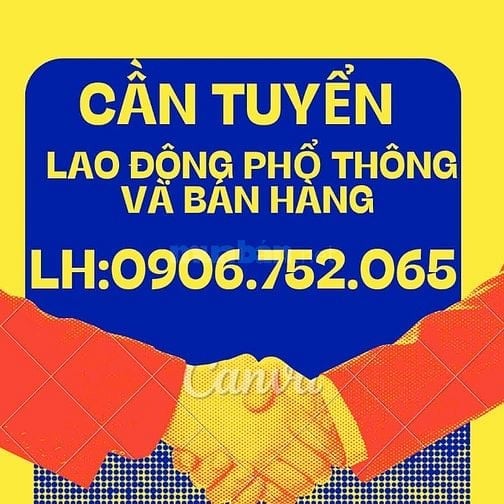 🌟 CẦN TUYỂN GẤP - LAO ĐỘNG PHỔ THÔNG & NHÂN VIÊN BÁN HÀNG 🌟  