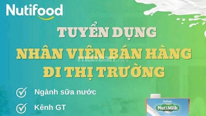 Tuyển NVKD bán hàng Nutifood kênh giáo dục làm tại các tỉnh thành
