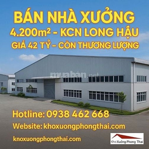Bán nhà xưởng 4.200m2 KCN Long Hậu,Pháp lý hoàn chỉnh, bàn giao ngay 
