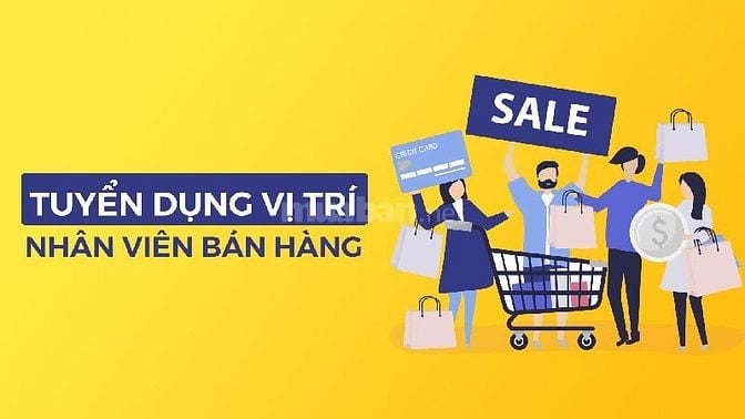 Tuyển Dụng Nhân Viên Bán Hàng - Cơ Hội Phát Triển Bản Thân Thu Nhập