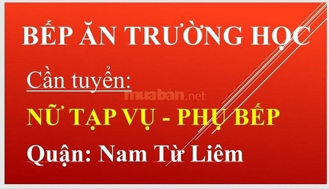 TUYỂN NỮ TẠP VỤ - PHỤ BẾP TẠI BẾP ĂN TRƯỜNG HỌC KHU VỰC MỸ ĐÌNH.