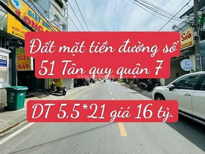 Đất mặt tiền đường số Tân quy Quận 7. 5,5*21 chỉ 16 tỷ.