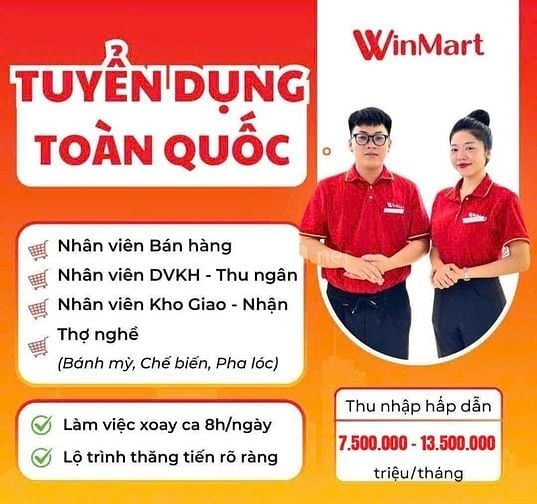 WINMART HCM CẦN TUYỂN BỔ SUNG THÊM 15 NHÂN VIÊN KHÔNG CẦN KINH NGHIỆM