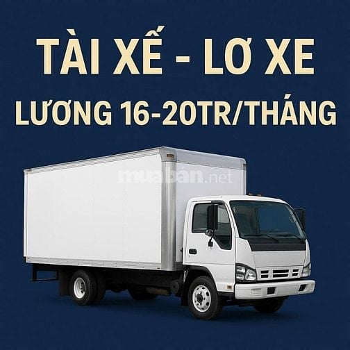 Bình Dương Cần Gấp Tài Xế B2,C,D - Lxe |16-20tr| Giao hàng theo tuyến 