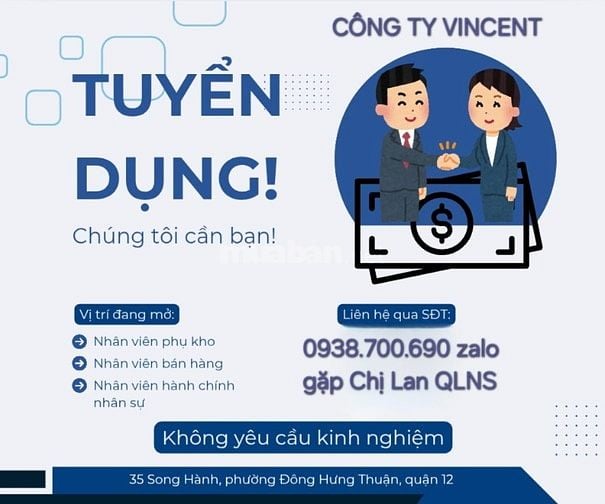 CÔNG TY VINCENT TUYỂN DỤNG NHÂN VIÊN CÁC VỊ TRÍ. 