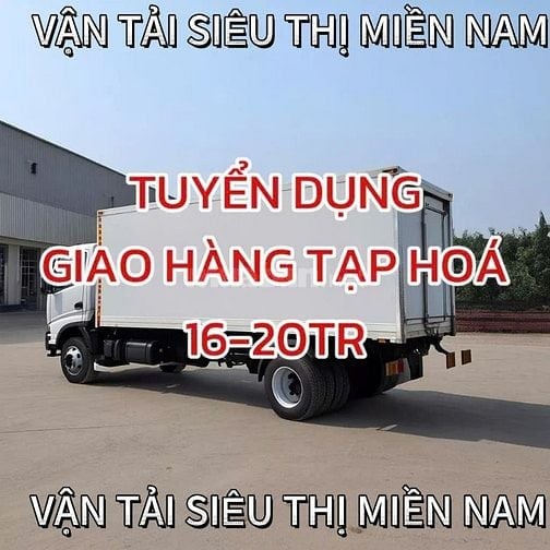 [Bình Dương] Cần Tuyển Tài xế B2,C,D chạy hàng tạp hóa, lơ xe xếp hàng