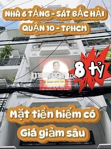 🔥 BÁN NHÀ MẶT TIỀN – 6 TẦNG - SÁT KHU BẮC HẢI, Q10, TPHCM – CHỈ 8 TỶ