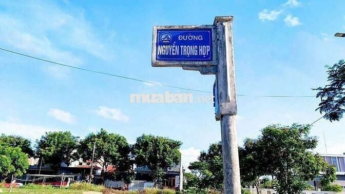 BÁN ĐẤT MT ĐƯỜNG NGUYỄN TRỌNG HỢP - ĐƯỜNG 7 M 5