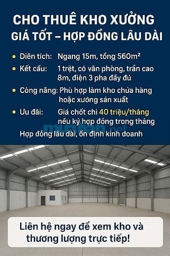 Cho thuê kho xưởng 560m² ngang 15m – Giá chỉ 40 triệu/tháng