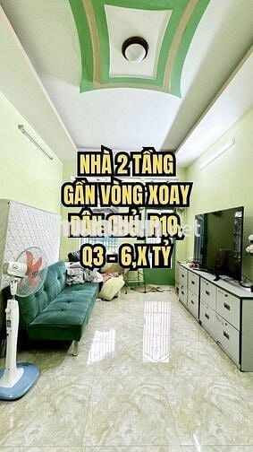 🌟 NHÀ 2 TẦNG GẦN VÒNG XOAY DÂN CHỦ, P10, Q3 – 6,X TỶ