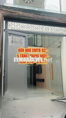 🏠 BÁN NHÀ CMT8 Q3 - 5 TẦNG, THANG MÁY - HẺM Ô TÔ - 8.X TỶ.