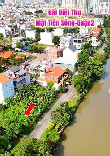BÁN ĐẤT MẶT TIỀN TRỰC DIỆN SÔNG DT 155m2 (10m x 15.5m) - Giá 23 tỷ