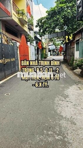 🏠 BÁN NHÀ TRỊNH ĐÌNH TRỌNG, P.5, Q.11 - 2 MẶT TIỀN, HẺM Ô TÔ - 6.X