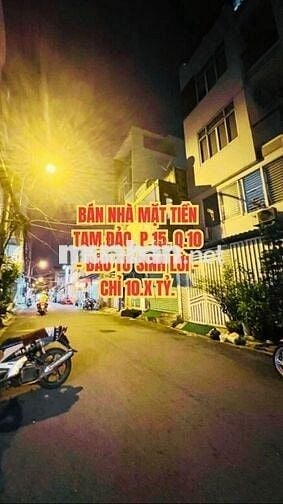 🔥 BÁN NHÀ MẶT TIỀN TAM ĐẢO, P.15, Q.10 - ĐẦU TƯ SINH LỜI - CHỈ 10.X