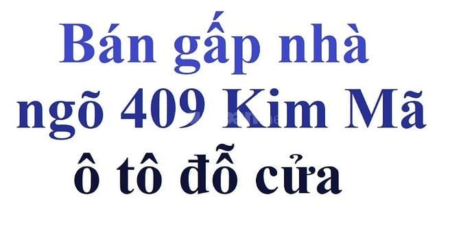 Bán nhà cấp 4 ngõ 409 Kim Mã, Ba Đình, DT 30m2, MT 3,5m, ô tô đỗ cửa