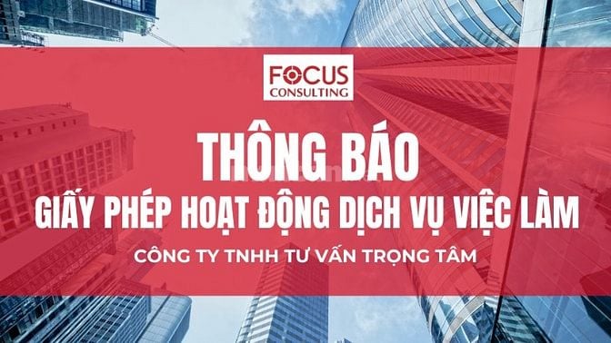 THÔNG BÁO HOẠT ĐỘNG DỊCH VỤ VIỆC LÀM CÔNG TY TNHH TƯ VẤN TRỌNG TÂM
