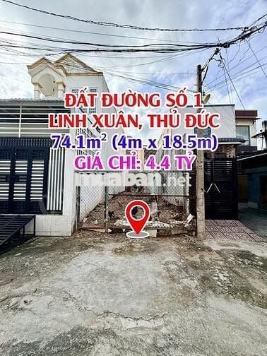 BÁN ĐẤT ĐƯỜNG SỐ 1, P. LINH XUÂN – 74.1M² – GIÁ CHỈ 4.4 TỶ