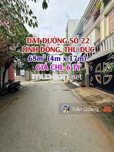 BÁN ĐẤT ĐƯỜNG SỐ 22, LINH ĐÔNG, THỦ ĐỨC – 68M² – GIÁ 6 TỶ