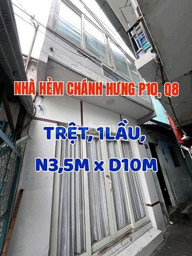 Bán nhà 1trệt, 1lầu, Hẻm Chánh Hưng, P10, Q8. Ngang 3,5m x Dài 10m.