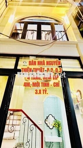 🏠 BÁN NHÀ NGUYỄN THIỆN THUẬT, P.2, Q.3 - 4 TẦNG, HẺM VIP 4M, MỚI