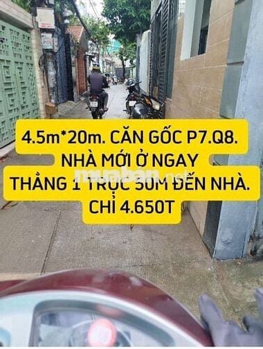 CĂN GỐC 4.5*20 - P7.Q8 - 4PN - 1 TRỤC 50M ĐẾN NHÀ.