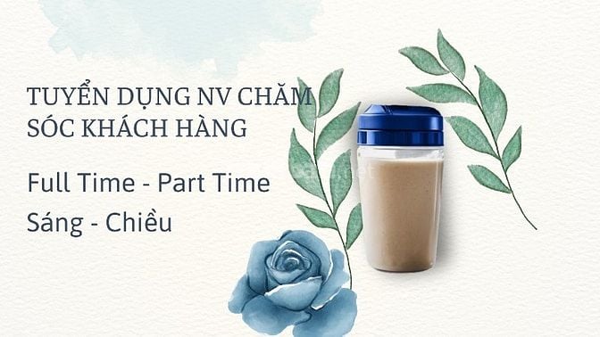 TUYỂN DỤNG CSKH về Dinh Dưỡng tại TPHCM