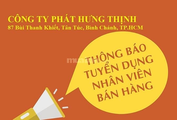 Công ty Phát Hưng Thịnh tuyển nhân viên bán hàng 