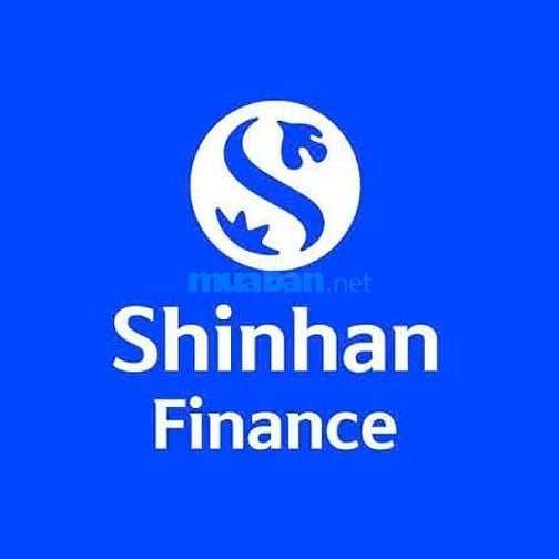 SHINHAN FINANCE tuyển NVKD làm Q2 Q9 Thủ Đức Bình Thạnh - Dĩ An
