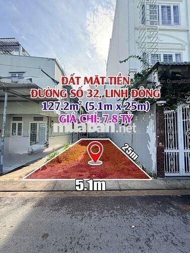 ĐẤT MẶT TIỀN ĐƯỜNG 32, LINH ĐÔNG – ĐƯỜNG NHỰA 6.2M – 127.2M² – 7.8 TỶ