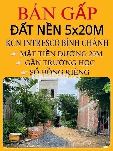 BÁN GẤP ĐẤT NỀN 5 x 20m- KDC INTRESCO, BÌNH CHÁNH- MẶT TIỀN ĐƯỜNG 20M