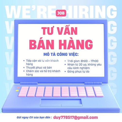 Việc làm Full time cho vị trí tư vấn bán hàng. 