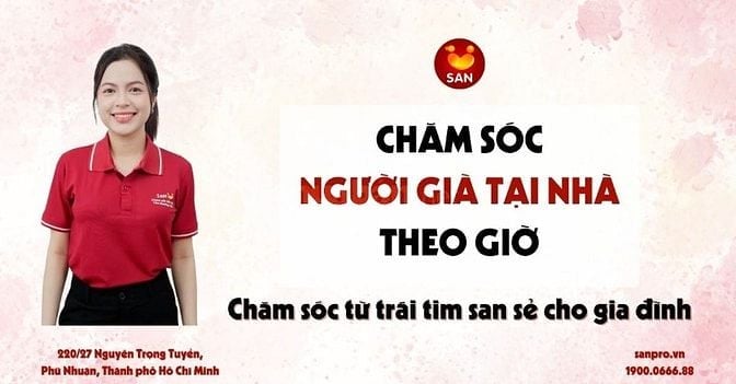 SAN tuyển Chăm sóc người già tại nhà theo giờ