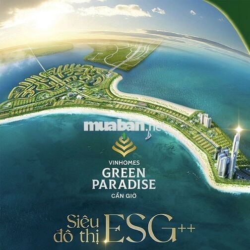 Dự Án lấn biển lớn nhất Đông Nam Á Vinhomes Green Paradise ESG+++