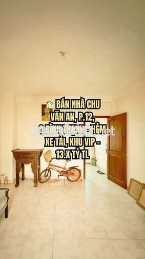 🏠 BÁN NHÀ CHU VĂN AN, P.12, Q.BÌNH THẠNH - HẺM XE TẢI, KHU VIP -