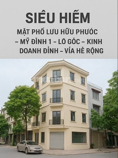 MẶT PHỐ LƯU HỮU PHƯỚC – MỸ ĐÌNH 1 – LÔ GÓC – KINH DOANH – VỈA HÈ 