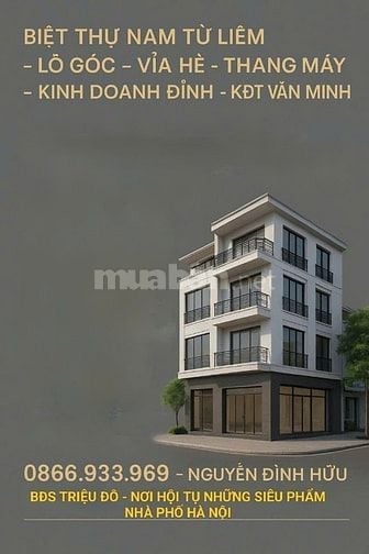 BÁN BIỆT THỰ NAM TỪ LIÊM – LÔ GÓC – VỈA HÈ – THANG MÁY – KINH DOANH.
