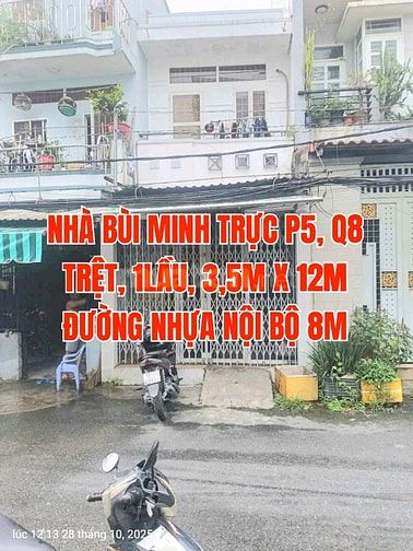 Bán gấp nhà 1trệt, 1lầu, đường 8m ra Bùi Minh Trực P5, Q8. N3,5m xD12m