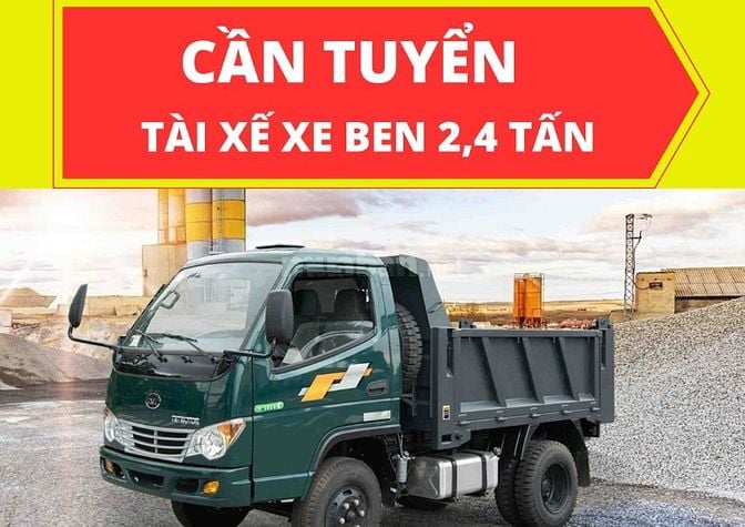 TUYỂN GẤP Tài Xế Xe Ben 2,4 Tấn Làm Việc Tại TPHCM – Lương Theo Chuyến