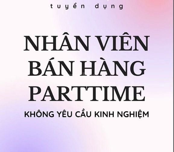 Việc làm "Bán hàng" không yêu cầu kinh nghiệm tại Phú Nhuận 🔥