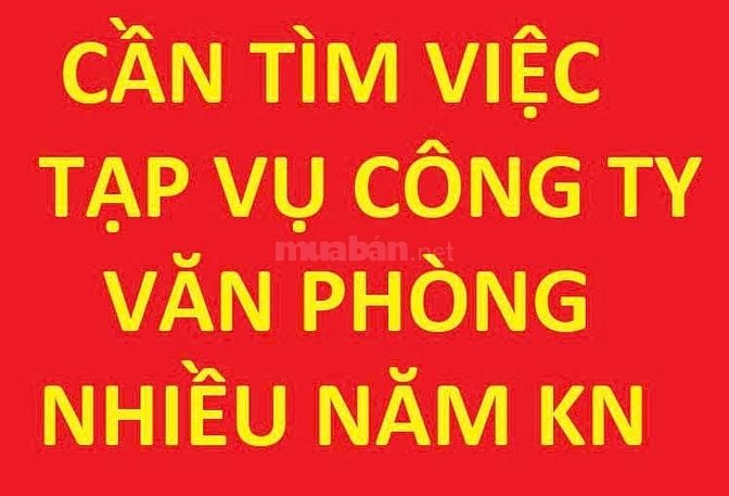 Chanh, 52t, Bình Thạnh, nhiều năm KN, tìm việc tạp vụ văn phòng cty