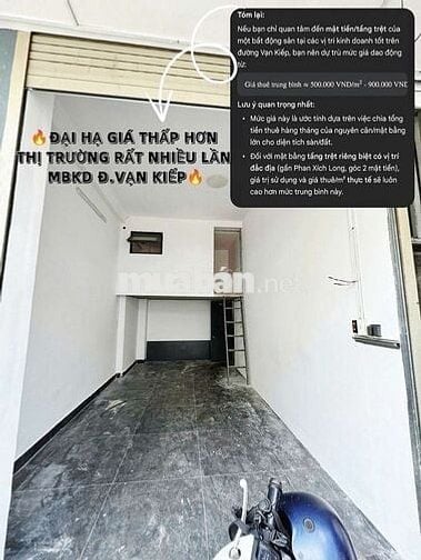 🔥ĐẠI HẠ GIÁ THUÊ THẤP HƠN THỊ TRƯỜNG NHIỀU LẦN MBKD Đ.VẠN KIẾP