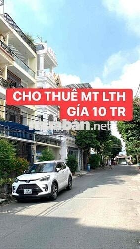 CHO THUÊ  NHÀ MT LTH CĂN CỨ 26