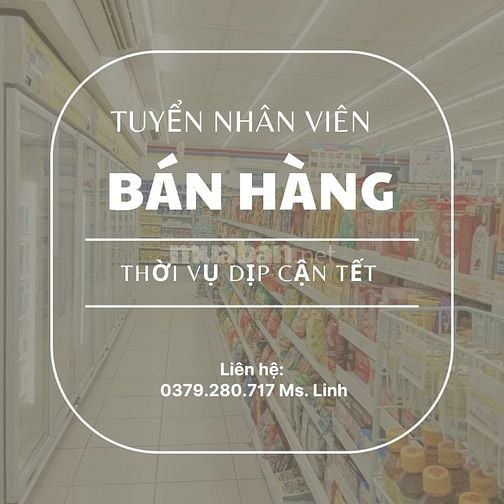 Quận 5 tuyển nam nữ bán hàng dịp cận Tết 