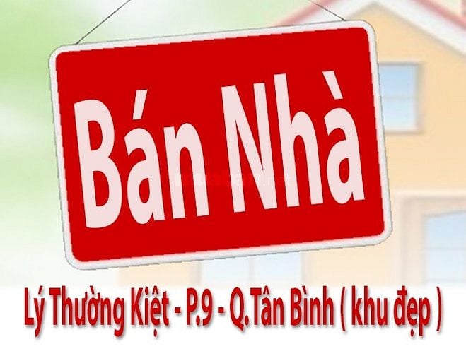 Bán Nhà : đường Lý Thường Kiệt P.9 Q.Tân Bình khu đẹp - dt:4x9m 1 lầu