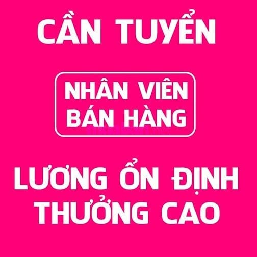 Mở rộng kinh doanh cuối năm,  tuyển thêm 2 nhân viên bán hàng tại quầy