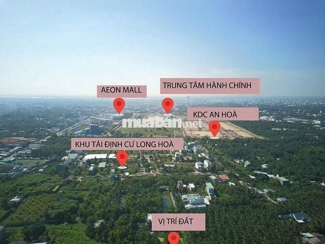 BÁN ĐẤT NỀN LONG HÒA A – GẦN AEON MALL CÁCH QUÃNG TRƯỜNG MỸ THO 1KM