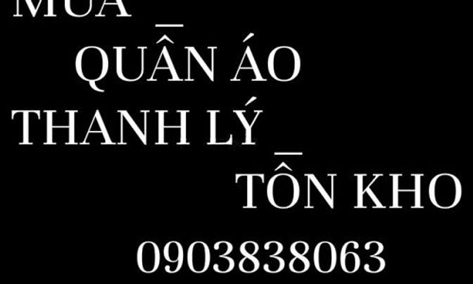 Thu mua quần áo tồn kho thanh lý 43306341 Thu mua quần áo tồn kho thanh lý