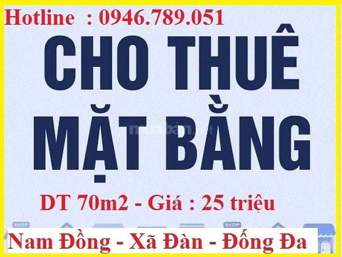 Cho thuê Mặt bằng kinh doanh nhà mặt phố Xã Đàn,Đống Đa. 44926355 Cho thuê Mặt bằng kinh doanh nhà mặt phố Xã Đàn,Đống Đa.